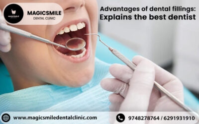 Advantages of Dental Fillings: Explains the Best Dentist